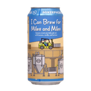 Mikerphone - I Can Brew For Miles And Miles